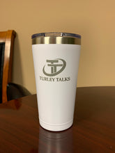 Load image into Gallery viewer, Turley Talks Insulated Stainless Steel Coffee Tumbler