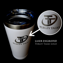 Load image into Gallery viewer, Turley Talks Insulated Stainless Steel Coffee Tumbler